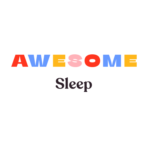Awesome Sleep